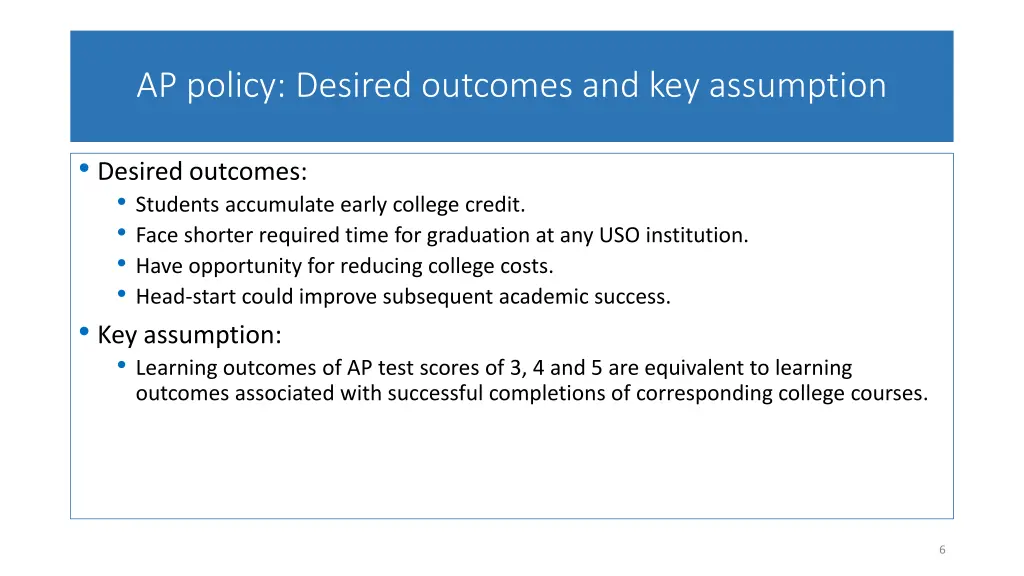 ap policy desired outcomes and key assumption