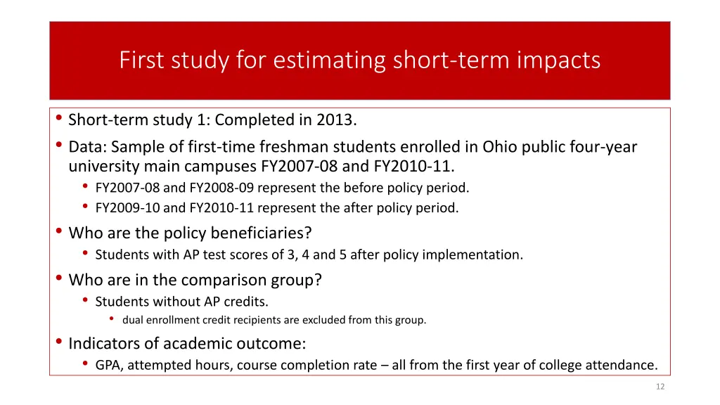 first study for estimating short term impacts