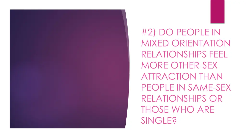 2 do people in mixed orientation relationships