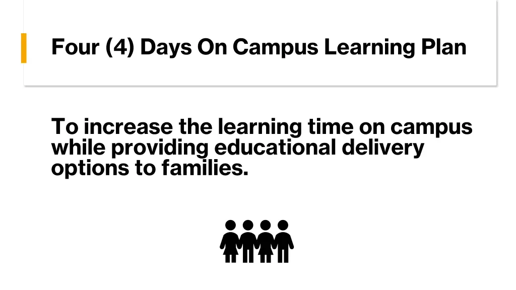 four 4 days on campus learning plan