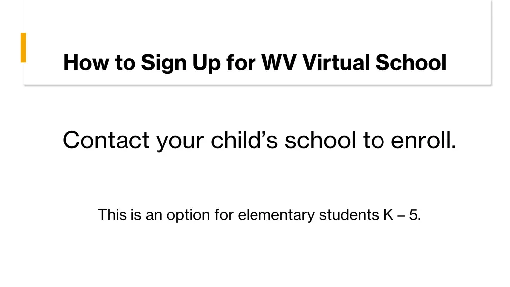 how to sign up for wv virtual school