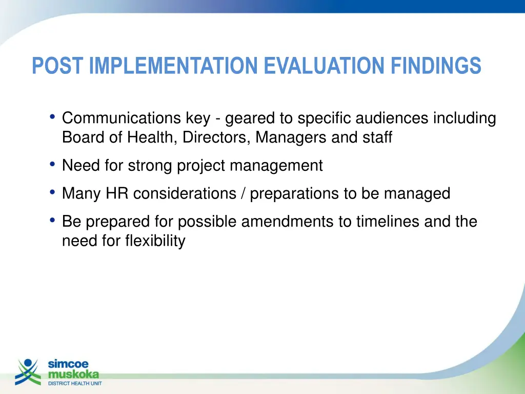 post implementation evaluation findings