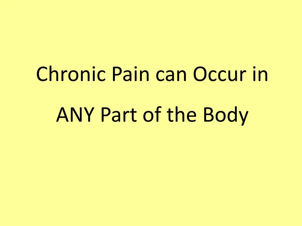 chronic pain can occur in