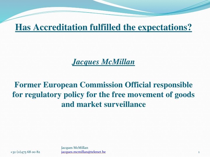 has accreditation fulfilled the expectations