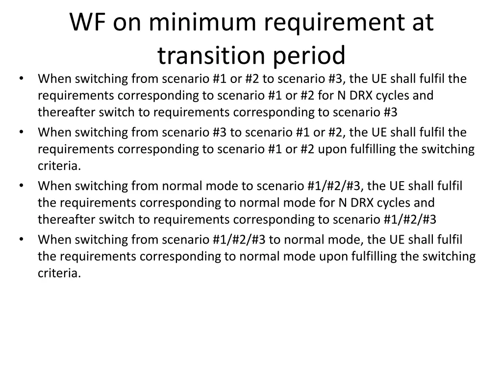 wf on minimum requirement at transition period