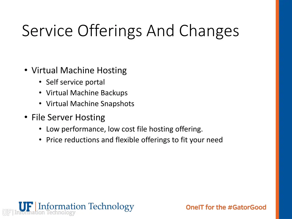 service offerings and changes