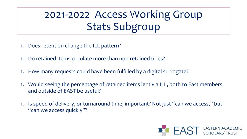 2021 2022 access working group stats subgroup