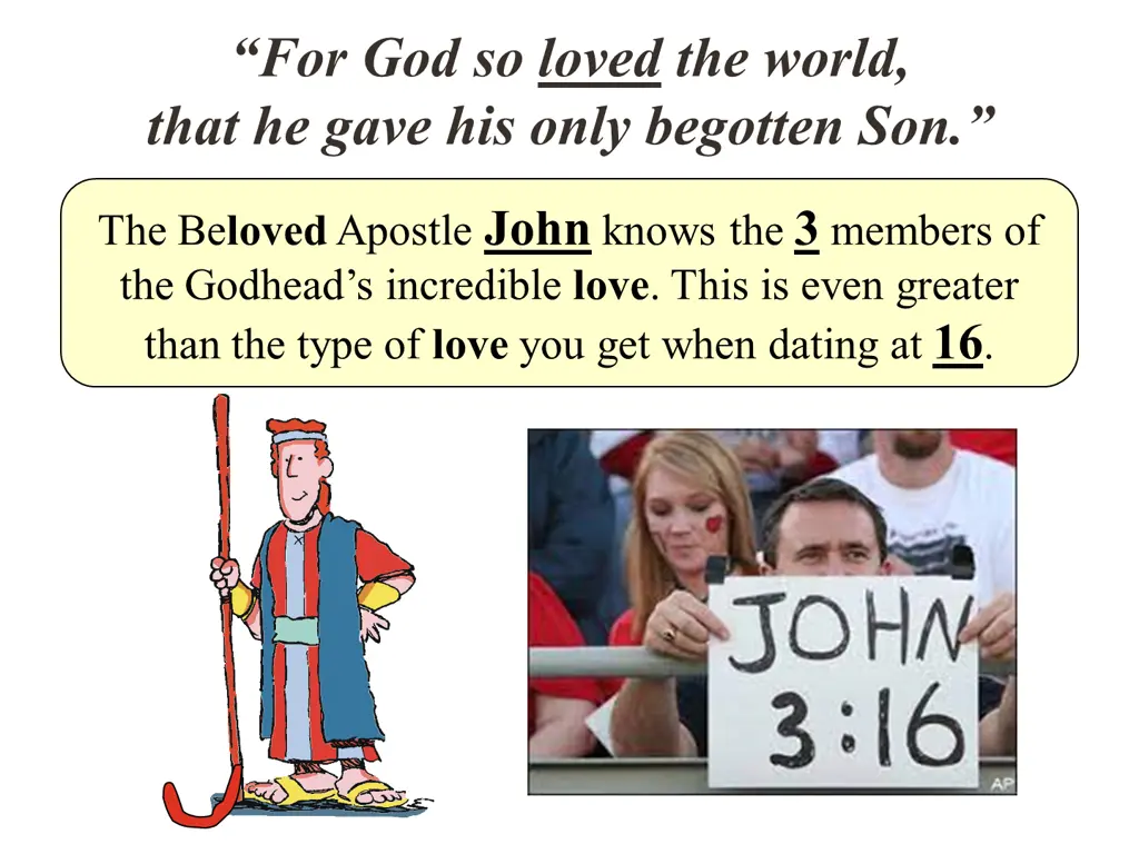 for god so loved the world that he gave his only