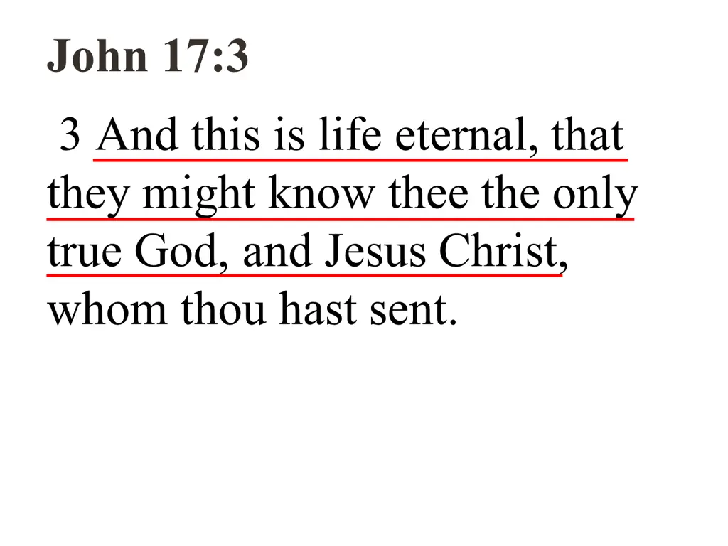 john 17 3 3 and this is life eternal that they