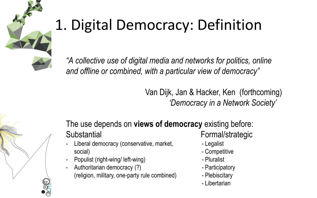 1 digital democracy definition