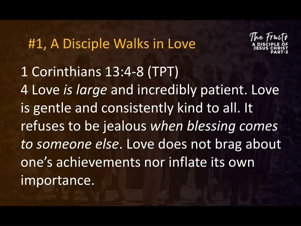 1 a disciple walks in love 1