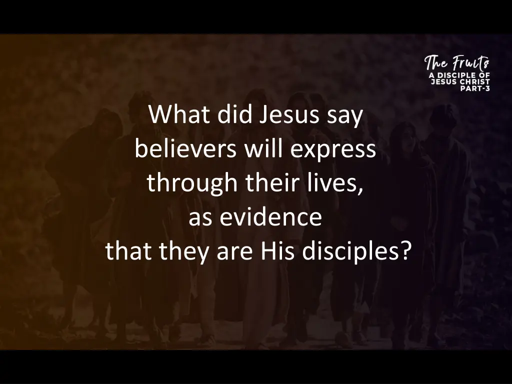 what did jesus say believers will express through