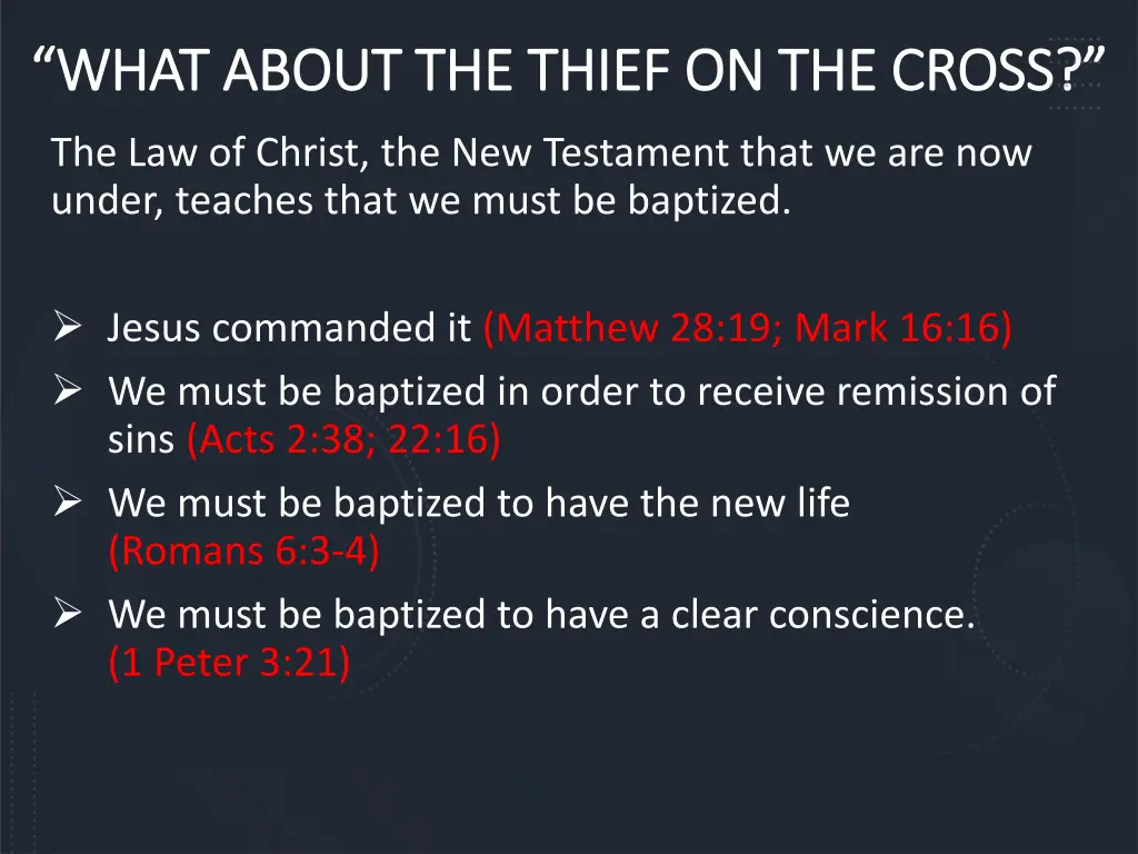 what about the thief on the cross what about 15