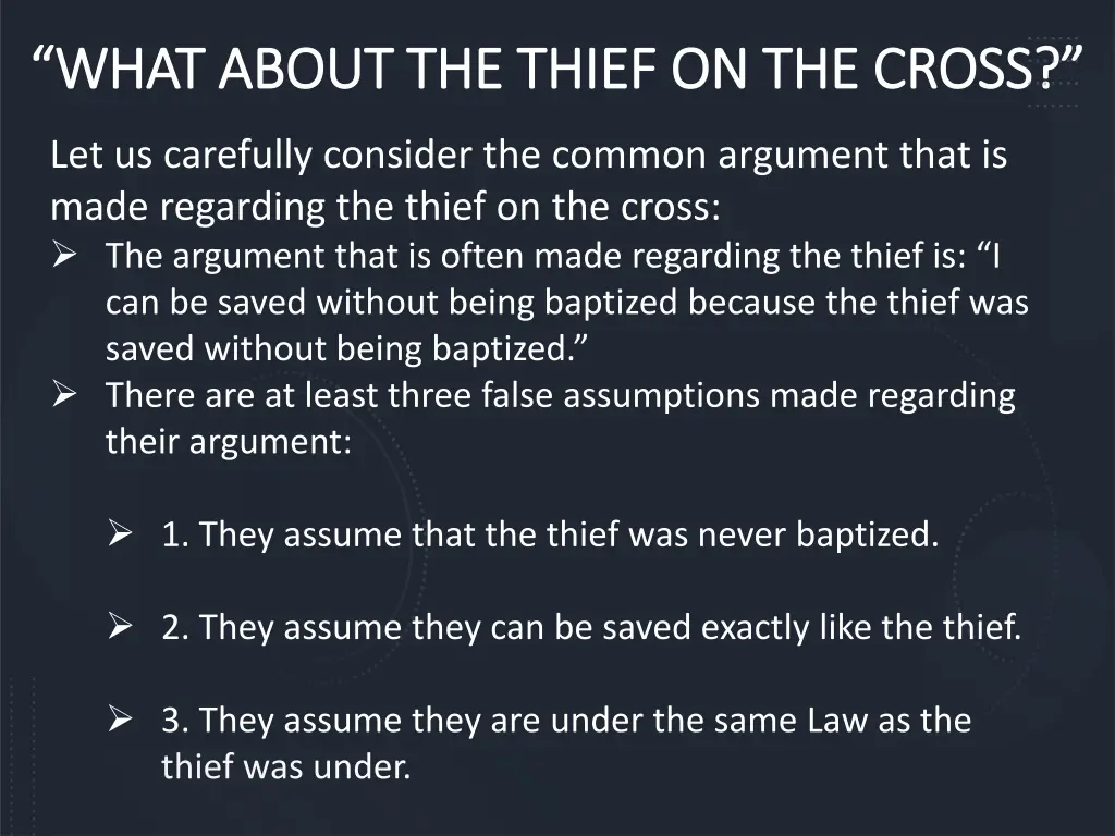 what about the thief on the cross what about 7