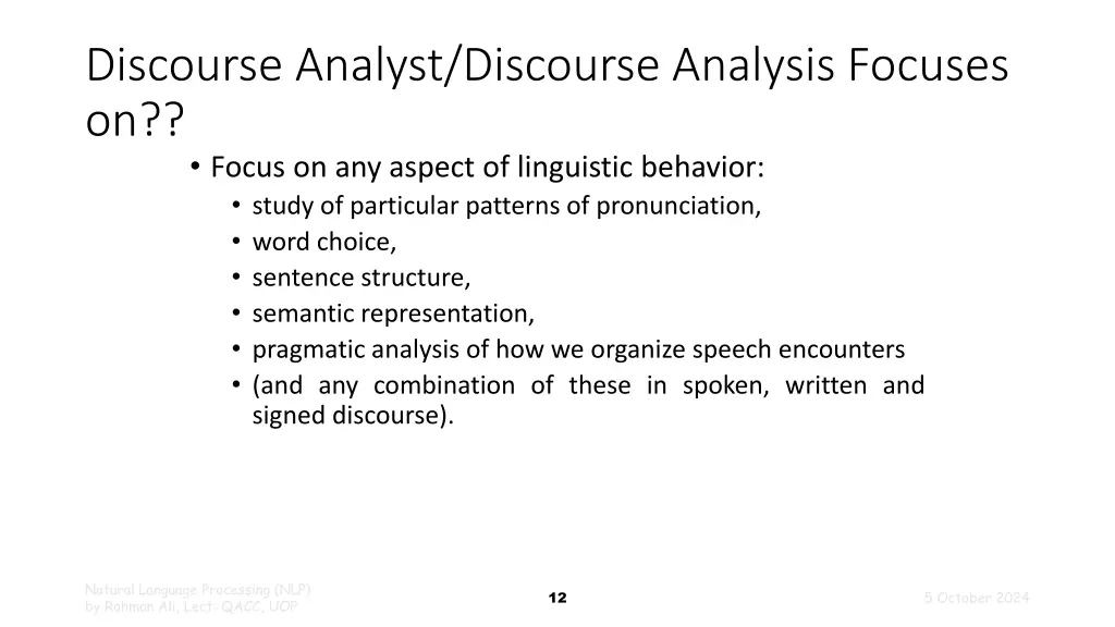 discourse analyst discourse analysis focuses