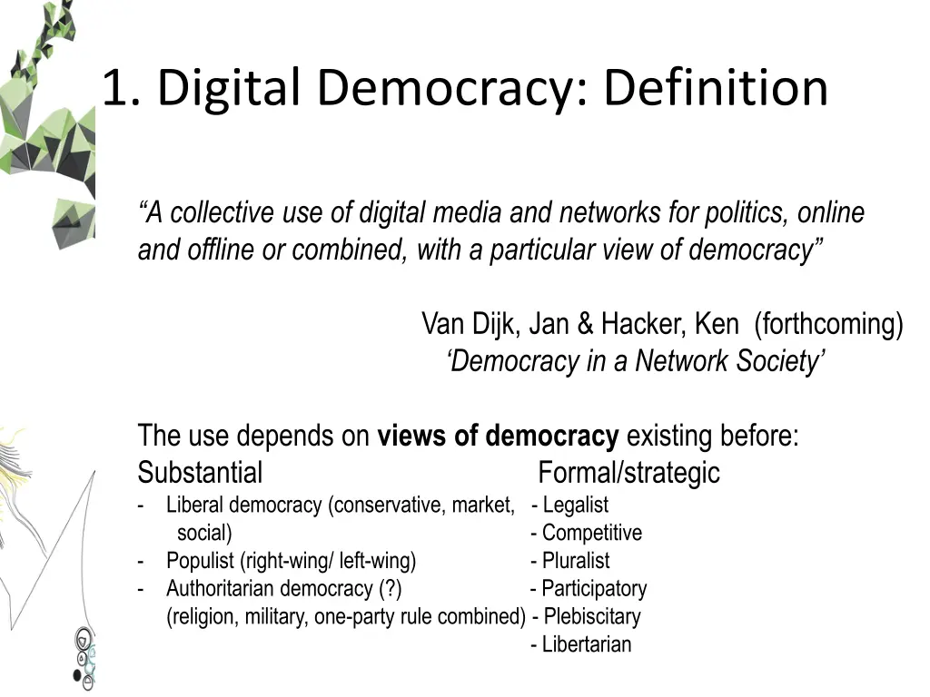 1 digital democracy definition