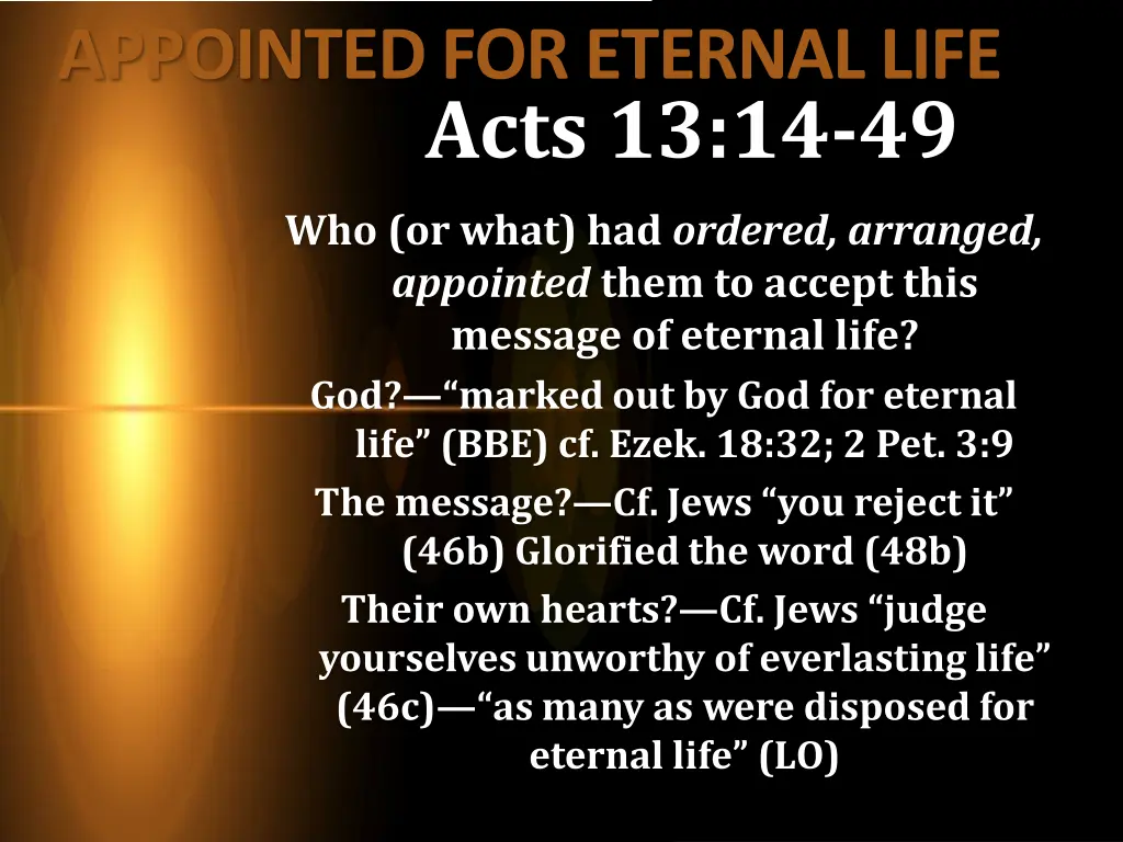 appointed for eternal life acts 13 14 49 5