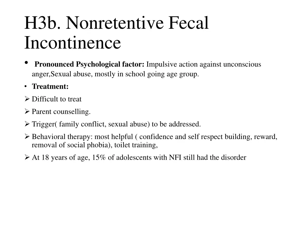 h3b nonretentive fecal incontinence pronounced