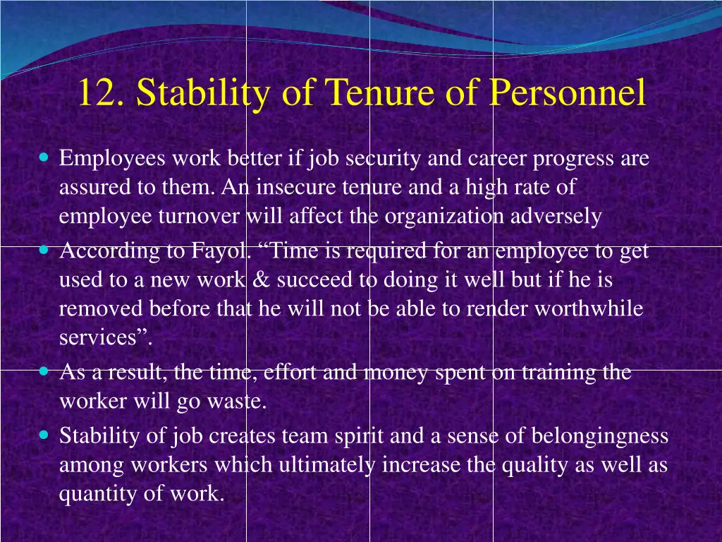 12 stability of tenure of personnel