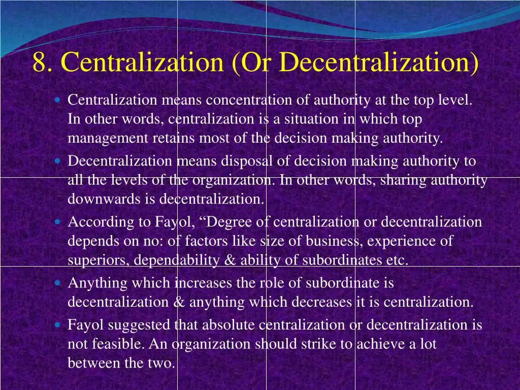 8 centralization or decentralization