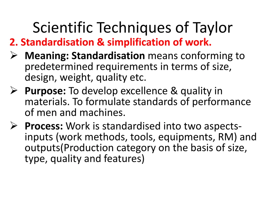 scientific techniques of taylor 2 standardisation