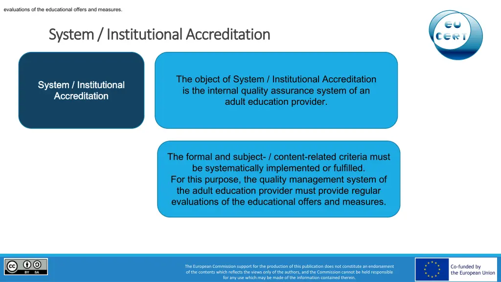 evaluations of the educational offers and measures