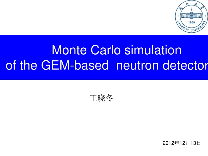 monte carlo simulation of the gem based neutron