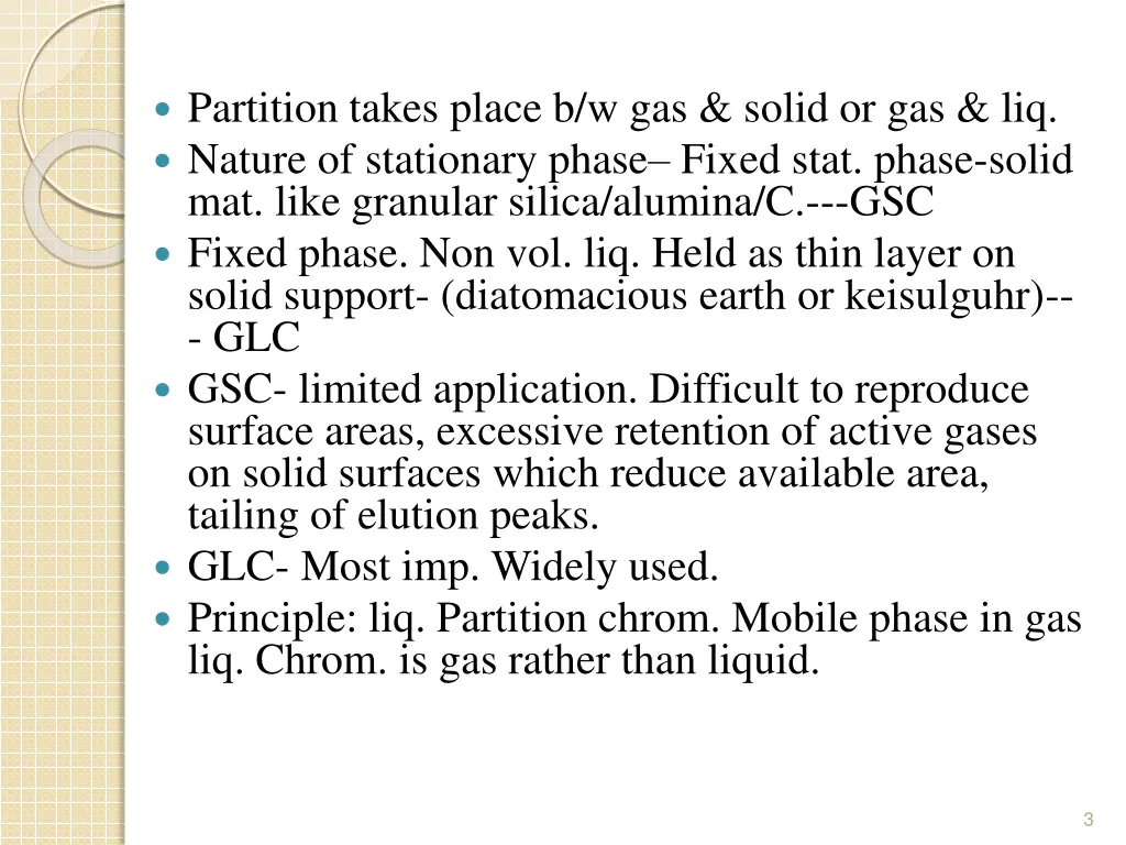 partition takes place b w gas solid