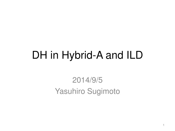 dh in hybrid a and ild