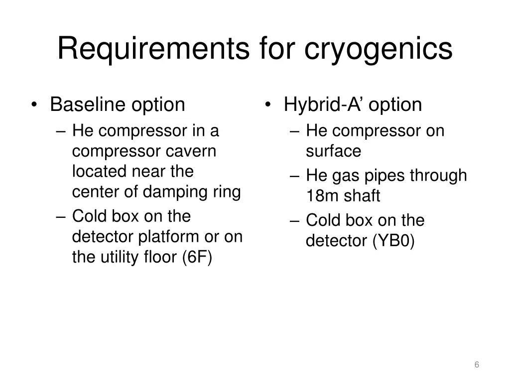 requirements for cryogenics