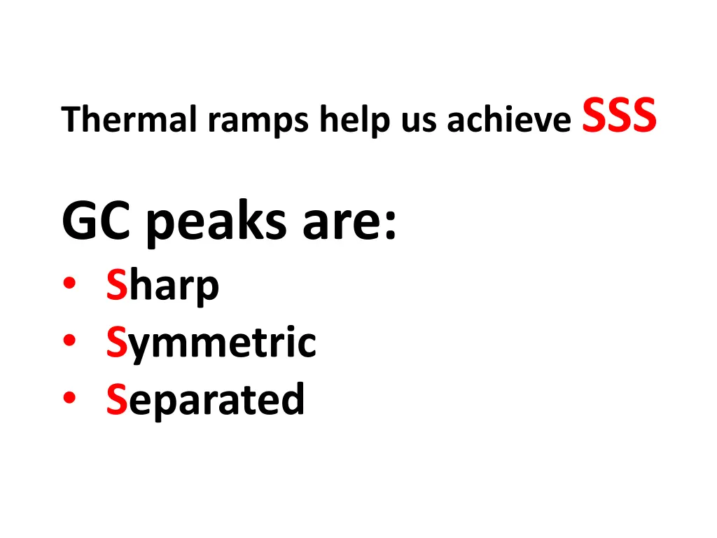 thermal ramps help us achieve sss