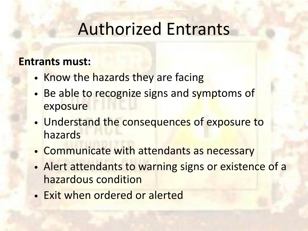 authorized entrants