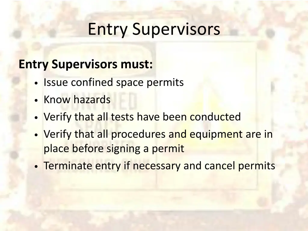 entry supervisors