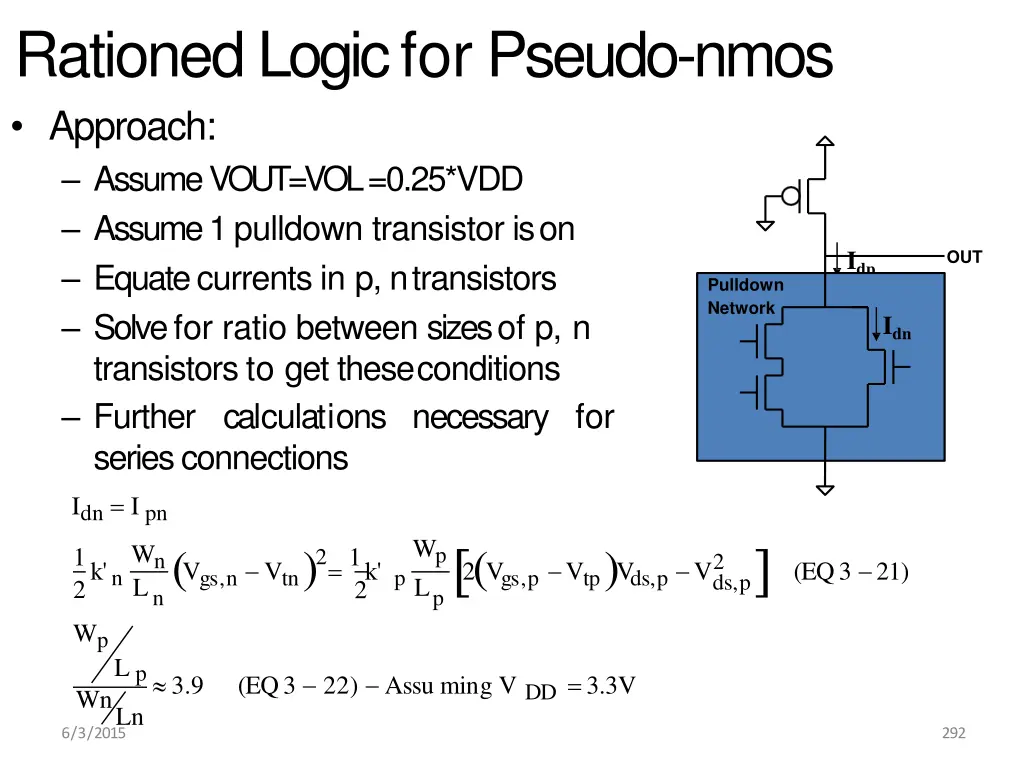 rationed logic for pseudo nmos approach assume