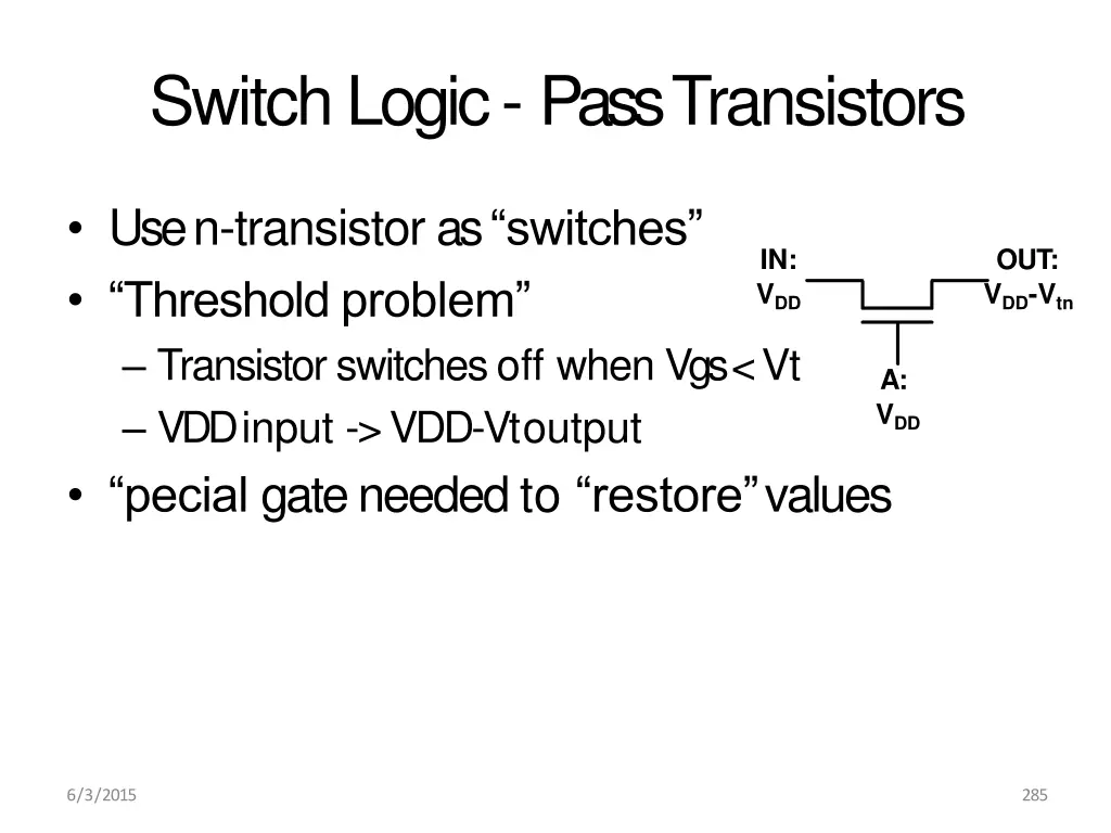 switch logic passtransistors