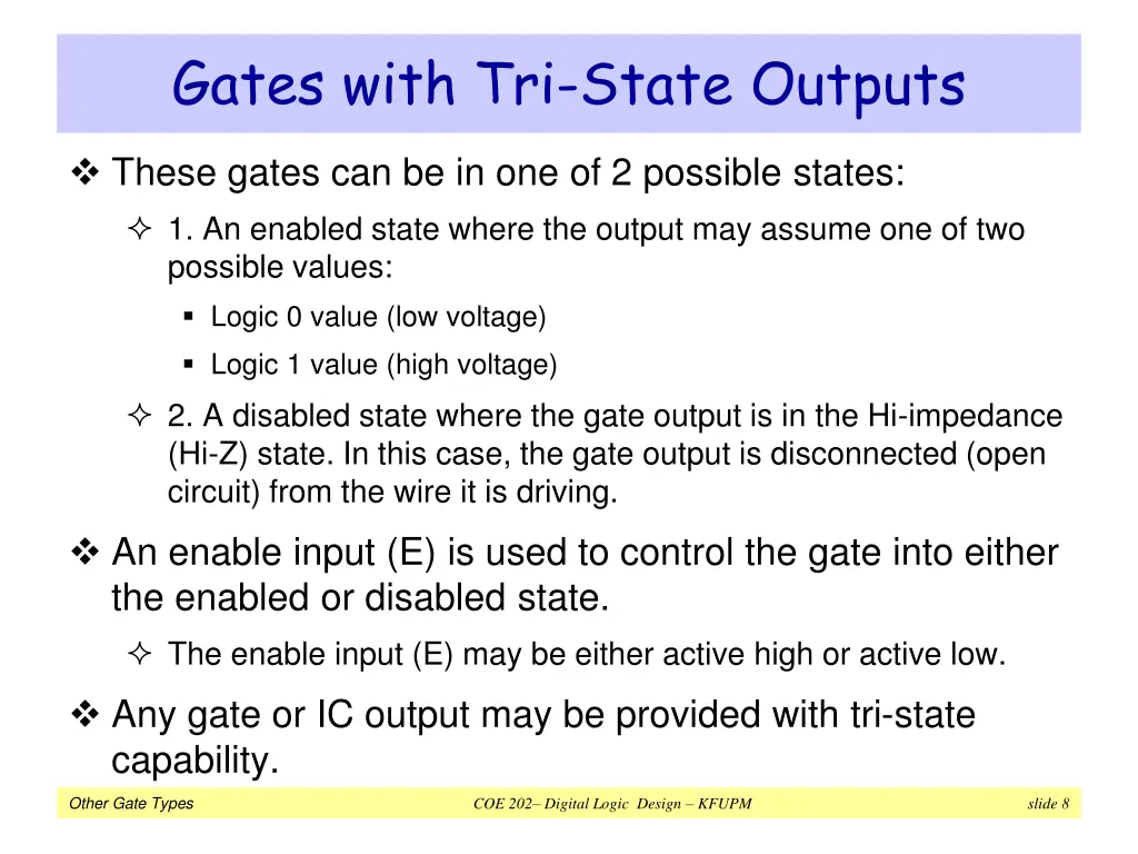 gates with tri state outputs