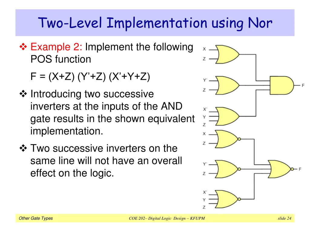 two level implementation using nor