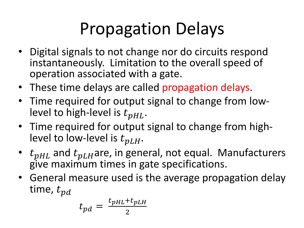 propagation delays