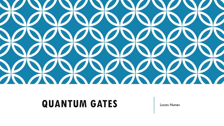 quantum gates