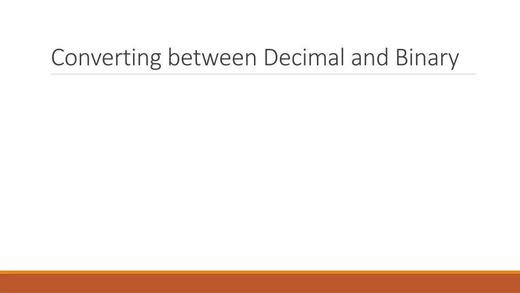 converting between decimal and binary