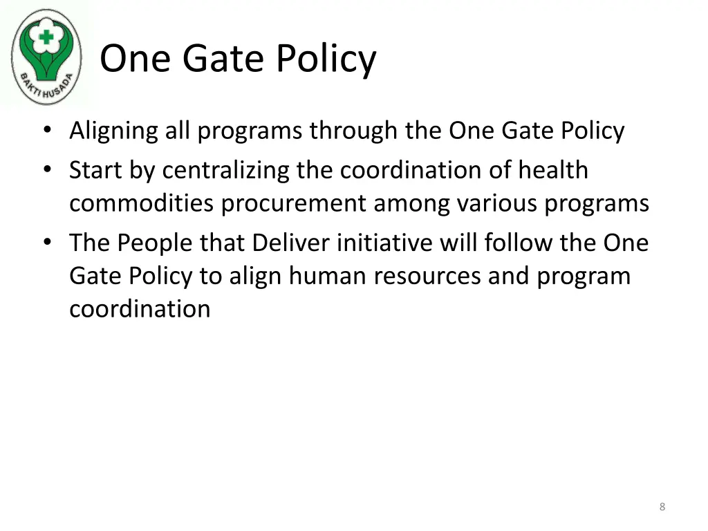 one gate policy