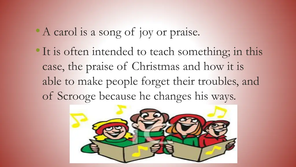 a carol is a song of joy or praise it is often