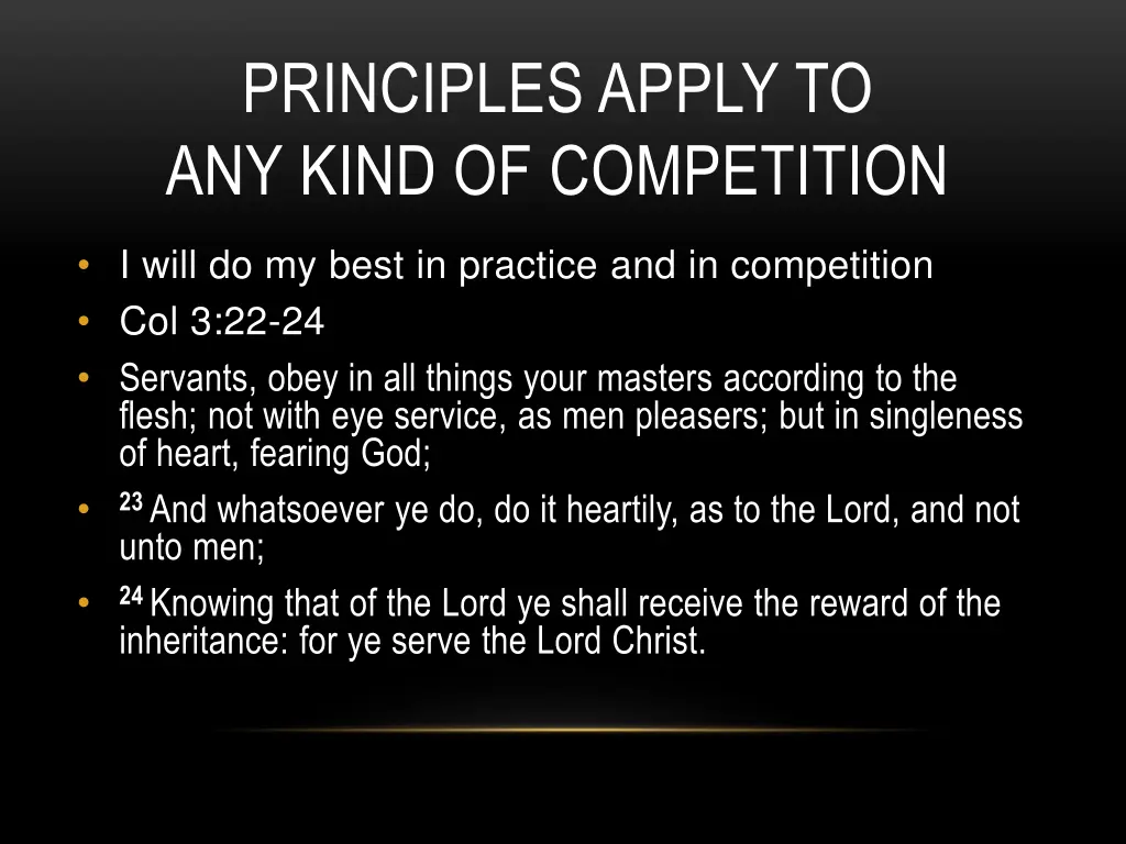 principles apply to any kind of competition 2