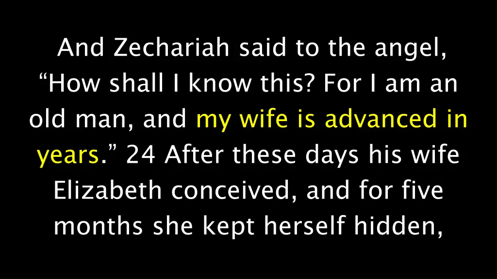 and zechariah said to the angel how shall i know