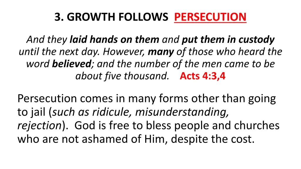 3 growth follows persecution