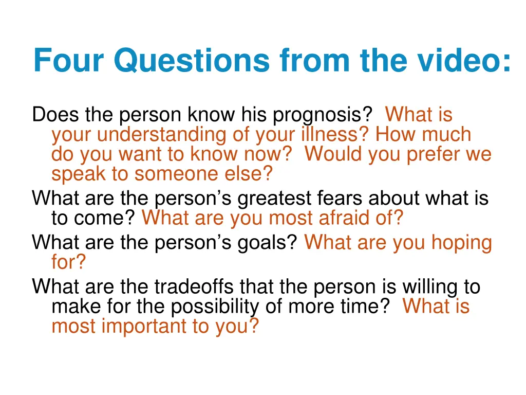 four questions from the video