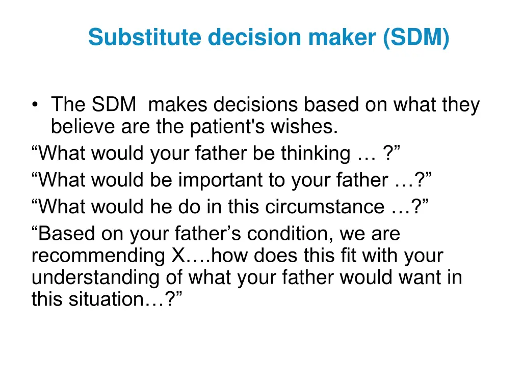 substitute decision maker sdm