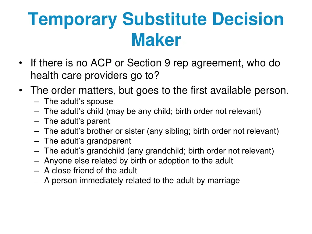 temporary substitute decision maker