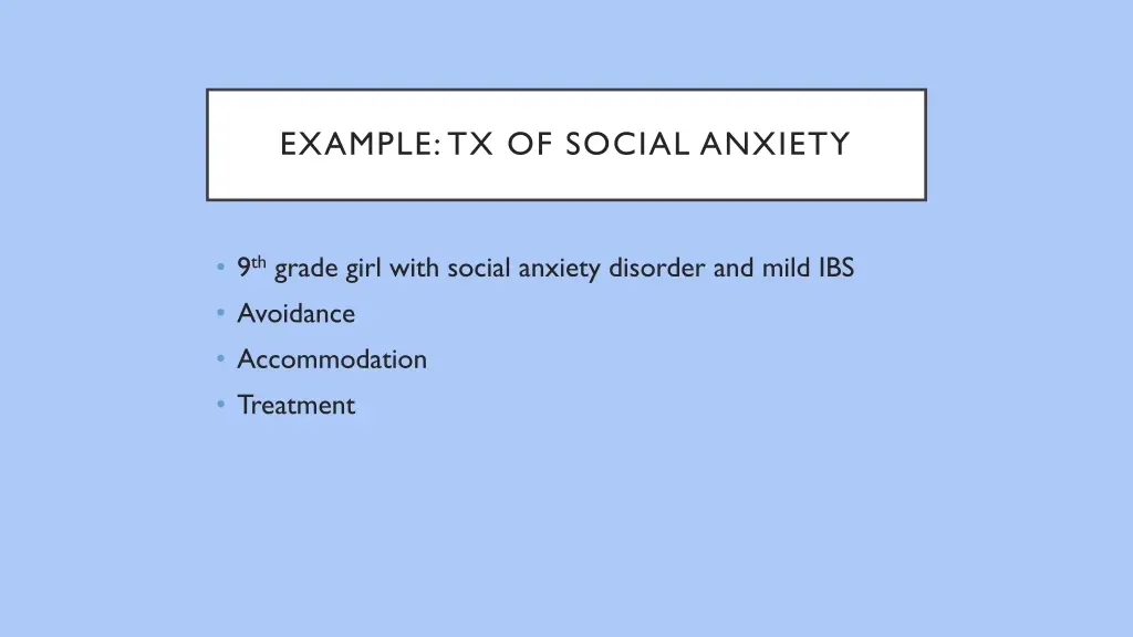 example tx of social anxiety