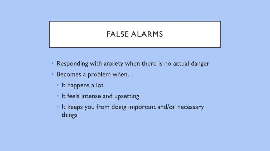 false alarms